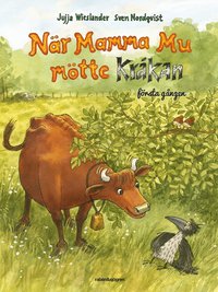 Omslag: När Mamma Mu mötte Kråkan första gången