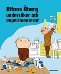 Omslag för Alfons Åberg undersöker och experimenterar