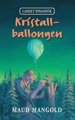 Kristallballongen (inbunden)