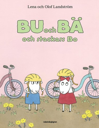Bu och B och stackars Bo (inbunden)