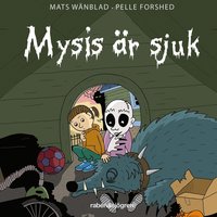 Mysis r sjuk (ljudbok)