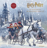 Omslag för En magisk jul på Hogwarts : Harry Potter Adventskalender Pop-up