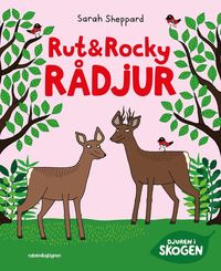 Rut och Rocky Rådjur (inbunden)
