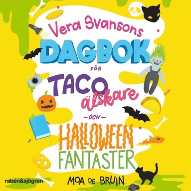 Vera Svansons dagbok fr tacolskare och halloweenfantaster (e-bok)