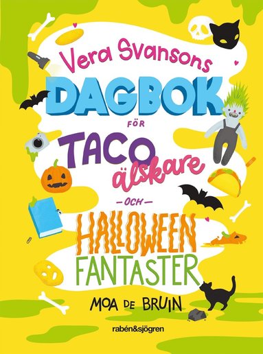Vera Svansons dagbok fr tacolskare och halloweenfantaster (e-bok)