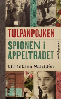 Omslag: Tulpanpojken ; Spionen i äppelträdet