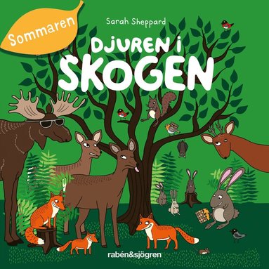 Djuren i skogen - Sommaren (ljudbok)