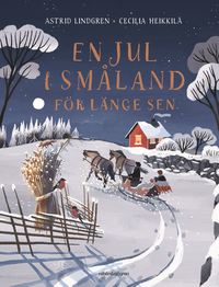 En jul i Småland för länge sen (inbunden)