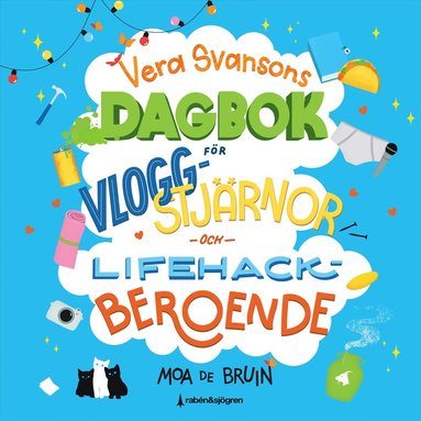 Vera Svansons dagbok fr vloggstjrnor och lifehackberoende (hftad)