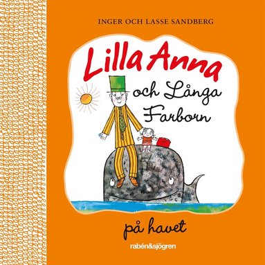 Lilla Anna och L�nga farbrorn p� havet (h�ftad)