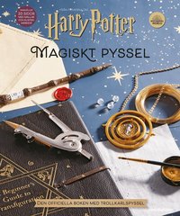 Omslag: Harry Potter Magiskt pyssel : den officiella boken med trollkarlspyssel