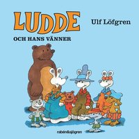 Ludde och hans vnner (ljudbok)