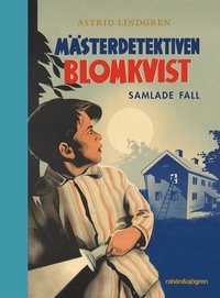 Omslag: Mästerdetektiven Blomkvist : samlade fall