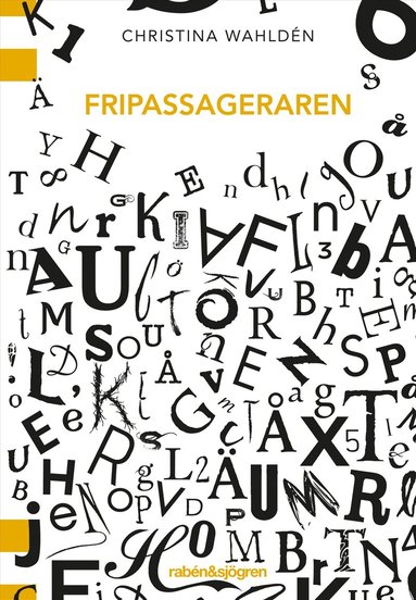 Fripassageraren (inbunden)
