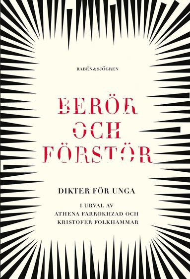 Ber�r och f�rst�r : dikter f�r unga (inbunden)