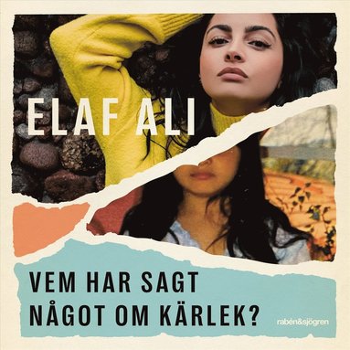 Vem har sagt något om kärlek? : att bryta sig fri från hedersförtryck (inbunden)