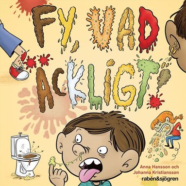 Fy, vad äckligt! (ljudbok)