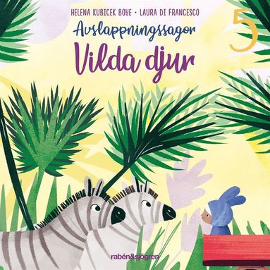 Avslappningssagor. Vilda djur (kartonnage)