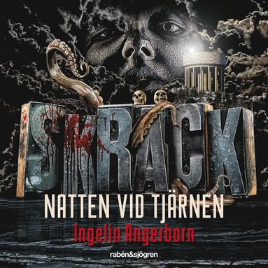 Skräck - Natten vid tjärnen (ljudbok)