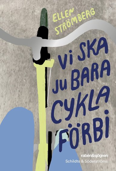 Vi ska ju bara cykla frbi (inbunden)