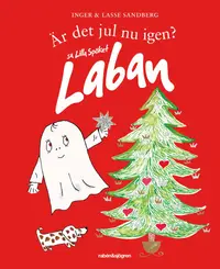 Omslag: Är det jul nu igen? sa Lilla Spöket Laban