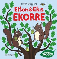 Elton och Ekis Ekorre (ljudbok)