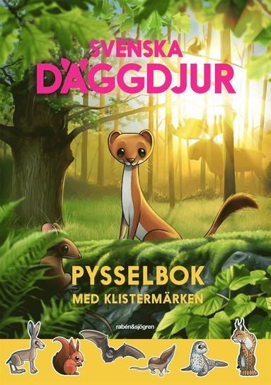 Svenska d�ggdjur : pysselbok med klisterm�rken (h�ftad)