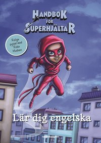 Handbok för superhjältar lär dig engelska (häftad)