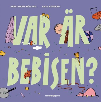 Var r bebisen? (inbunden)