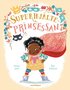 Superhj�lteprinsessan