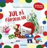Jul p� f�rskolan