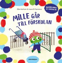 Omslag: Mille går till förskolan