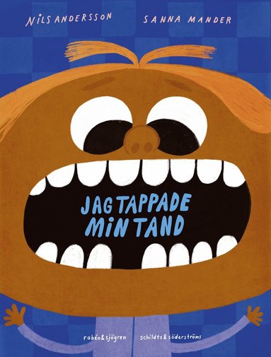 Jag tappade min tand (inbunden)