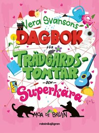Omslag: Vera Svansons dagbok för trädgårdstomtar och superkära