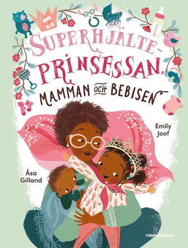 Superhjlteprinsessan, mamman och bebisen (kartonnage)