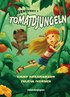 ventyret i tomatdjungeln
