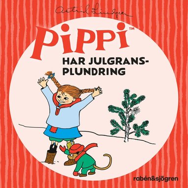 Pippi har julgransplundring (ljudbok)