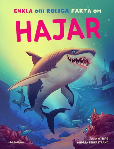 Enkla och roliga fakta om hajar (inbunden)