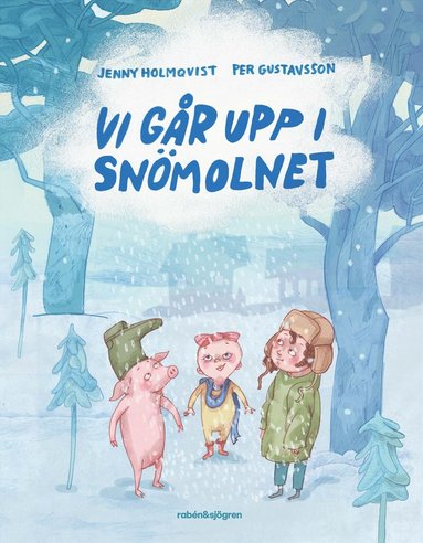 Vi går upp i snömolnet (inbunden)