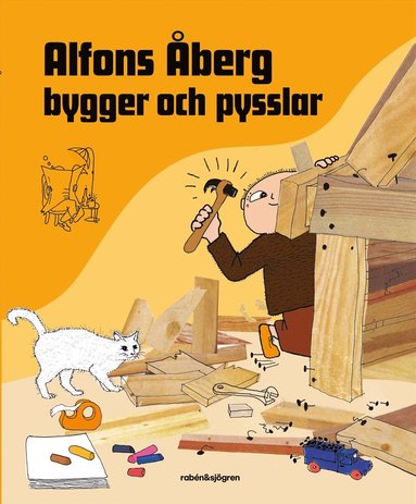 Alfons Åberg bygger och pysslar (inbunden)