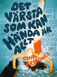 Omslag: Det värsta som kan hända är allt