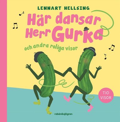 H�r dansar Herr Gurka och andra roliga visor (ljudbok)