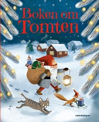 Omslag: Boken om Tomten : berättelser, sånger och julpyssel