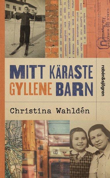 Mitt k�raste gyllene barn (pocket)