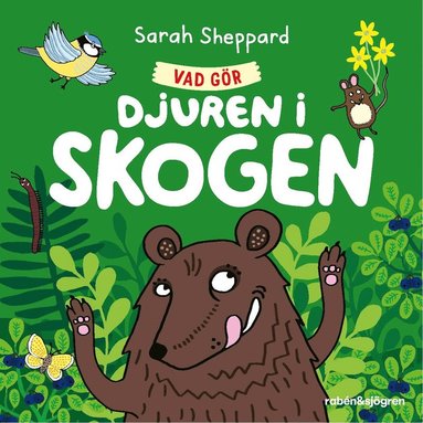 Vad gr djuren i skogen? (hftad)