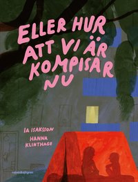 Omslag: Eller hur att vi är kompisar nu