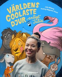 Omslag: Världens coolaste djur enligt Julia
