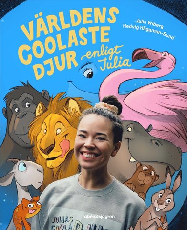 Världens coolaste djur enligt Julia (inbunden)