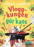 Vloggkungen g�r kaos