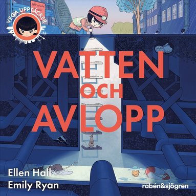 Vega uppt�cker vatten och avlopp (inbunden)